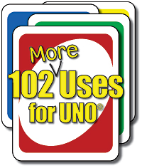 102 More Uses For UNO